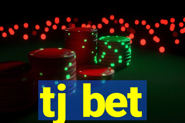 tj bet